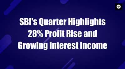 SBI's Quarter Highlights -  28% Profit Rise and Growing Interest Income